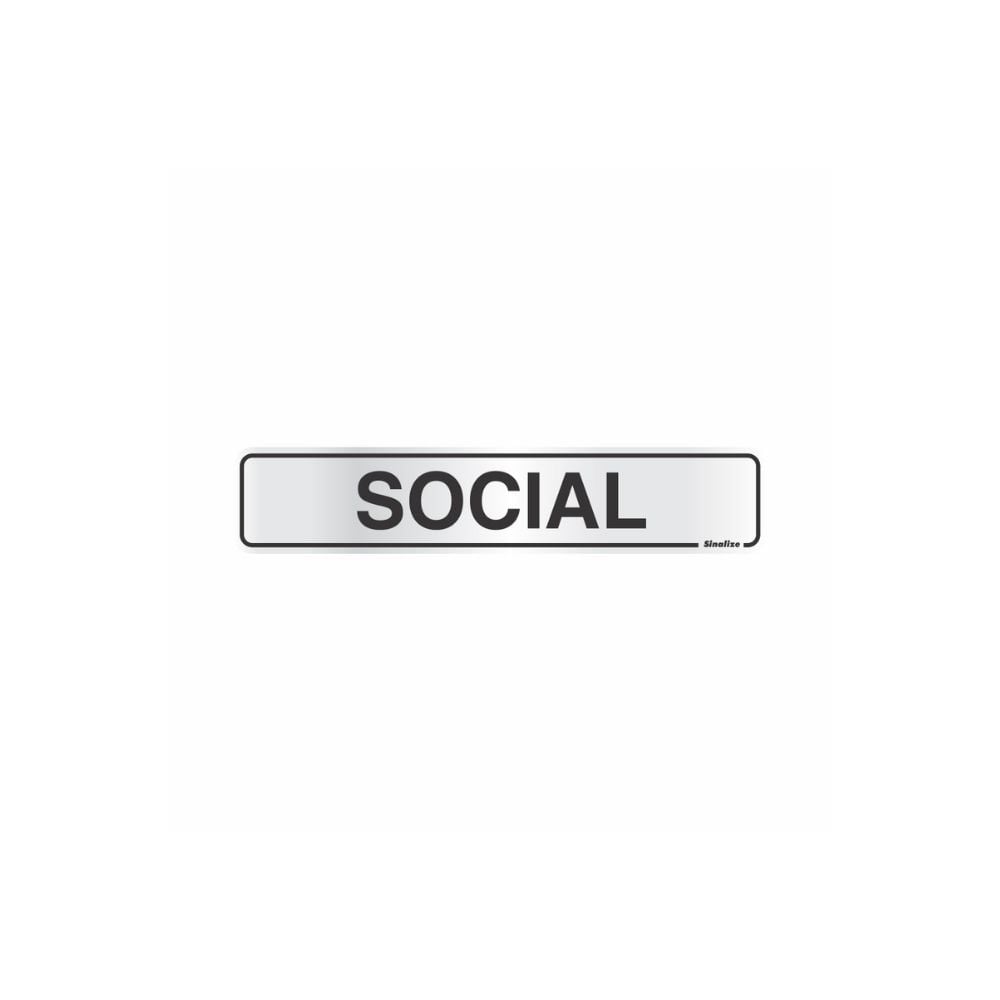 Placa Sinalize - Social Alumínio 5x25cm | 100AI